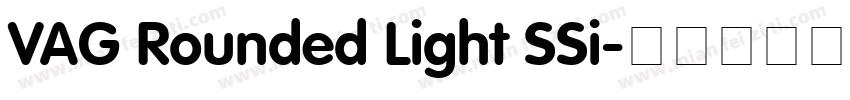 VAG Rounded Light SSi字体转换